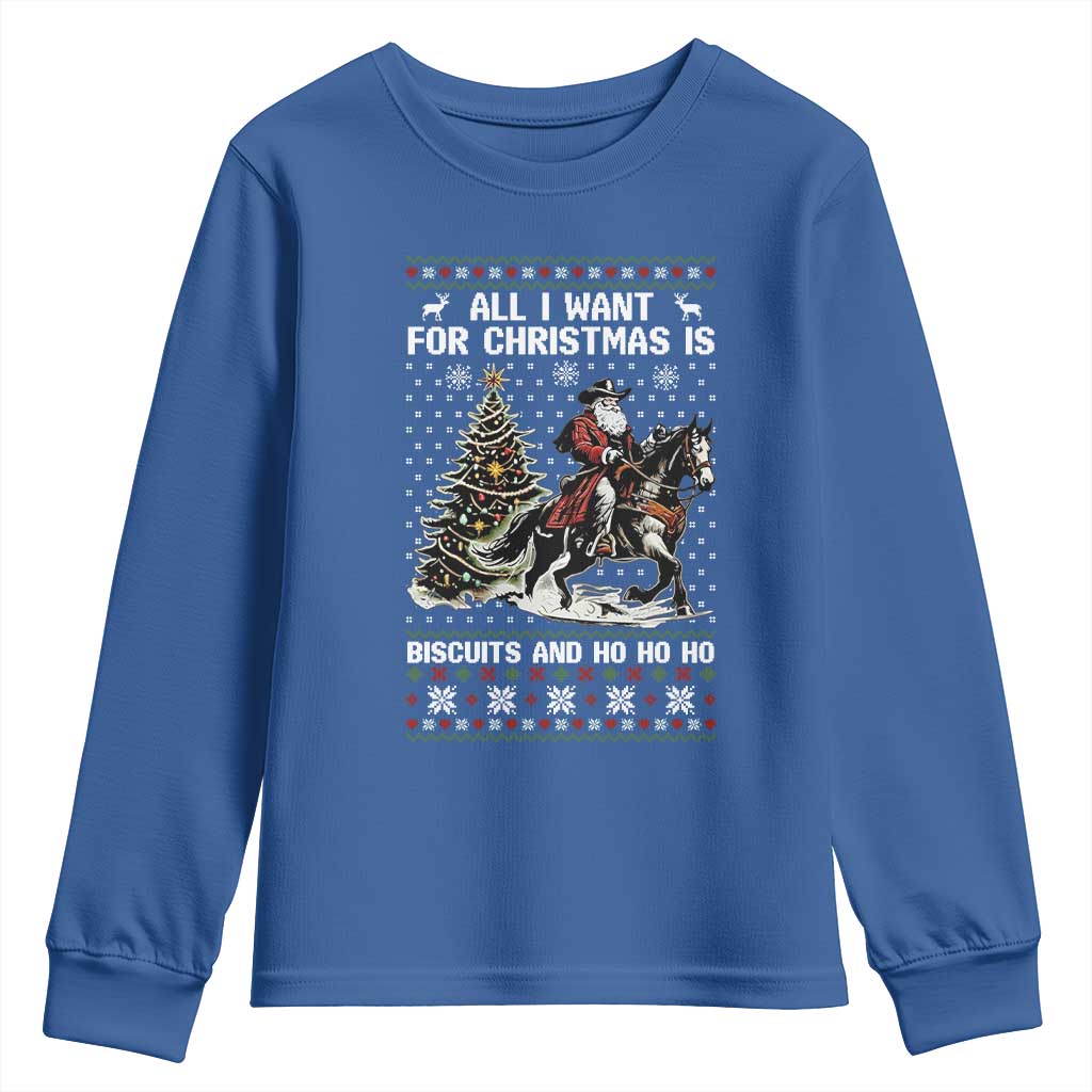 Funny Western Christmas Cowboy Santa Youth Sweatshirt All I Want for Christmas Is Biscuits and Ho Ho Ho TS02 Royal Blue Print Your Wear