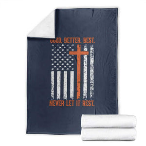 Good Better Best American Flag Throw Blanket Inspirational Motivational Christian Faith Cross TS02 Navy Print Your Wear