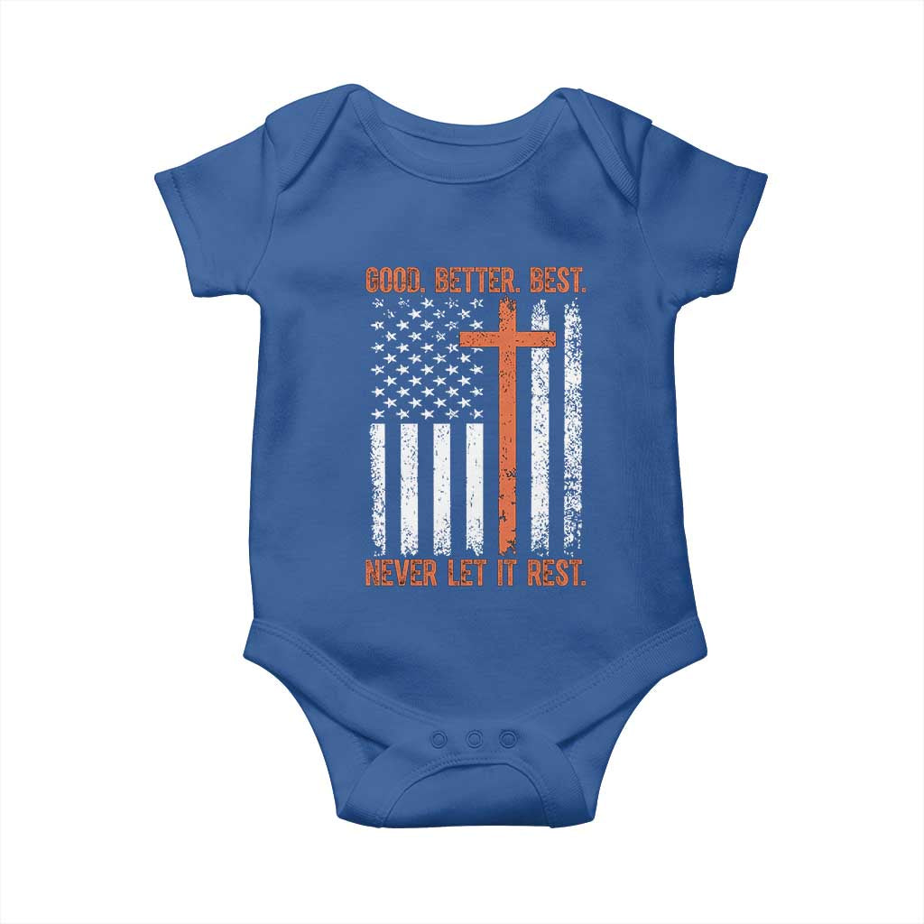 Good Better Best American Flag Baby Onesie Inspirational Motivational Christian Faith Cross TS02 Royal Blue Print Your Wear