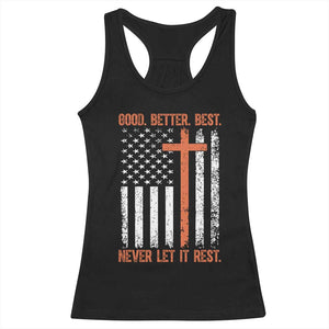 Good Better Best American Flag Racerback Tank Top Inspirational Motivational Christian Faith Cross TS02 Black Print Your Wear