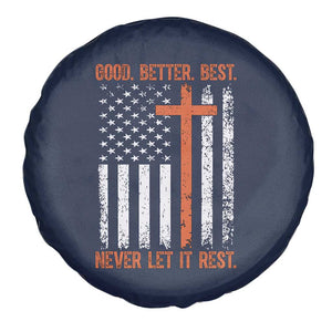 Good Better Best American Flag Spare Tire Cover Inspirational Motivational Christian Faith Cross TS02 Print Your Wear