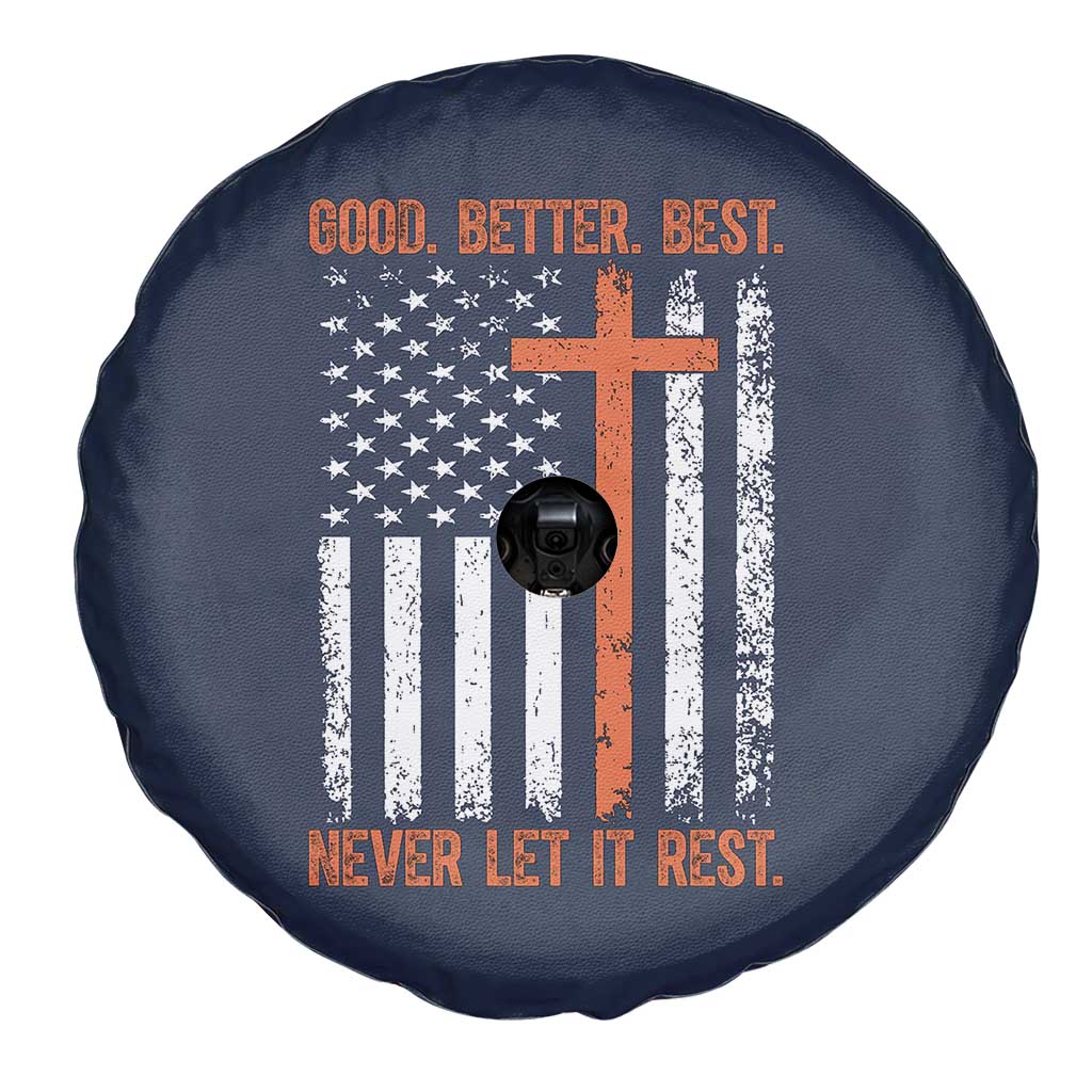 Good Better Best American Flag Spare Tire Cover Inspirational Motivational Christian Faith Cross TS02 Print Your Wear