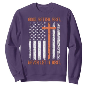 Good Better Best American Flag Sweatshirt Inspirational Motivational Christian Faith Cross TS02 Purple Print Your Wear