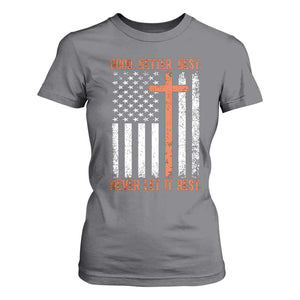 Good Better Best American Flag T Shirt For Women Inspirational Motivational Christian Faith Cross TS02 Charcoal Print Your Wear