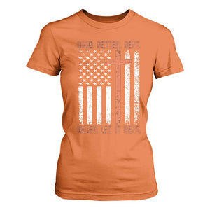 Good Better Best American Flag T Shirt For Women Inspirational Motivational Christian Faith Cross TS02 Orange Print Your Wear