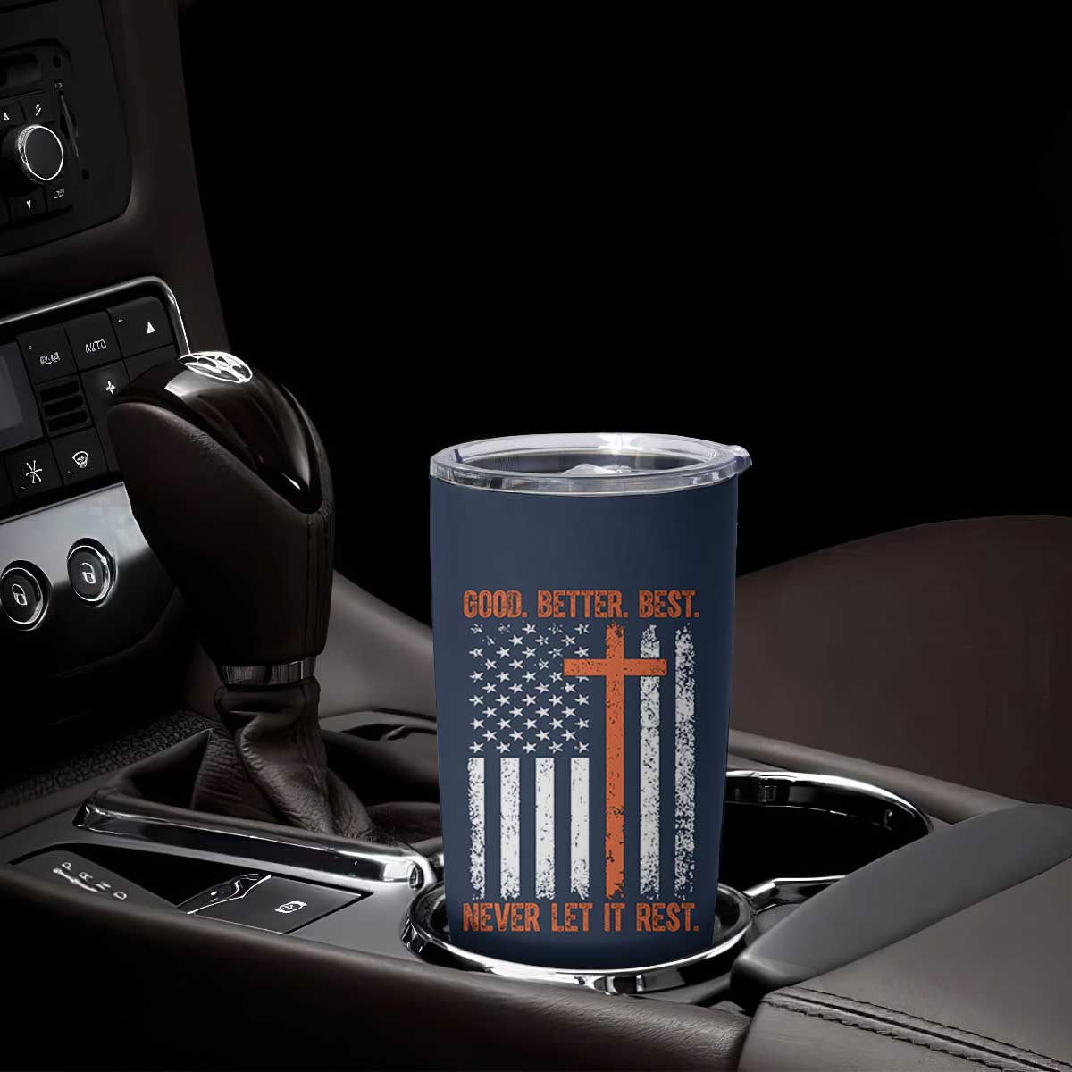Good Better Best American Flag Tumbler Cup Inspirational Motivational Christian Faith Cross TS02 Print Your Wear