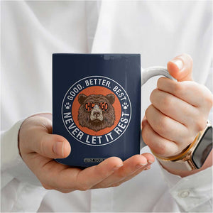Good Better Best Retro Badge Coffee Mug Motivational CFB Never Let It Rest TS02 Print Your Wear