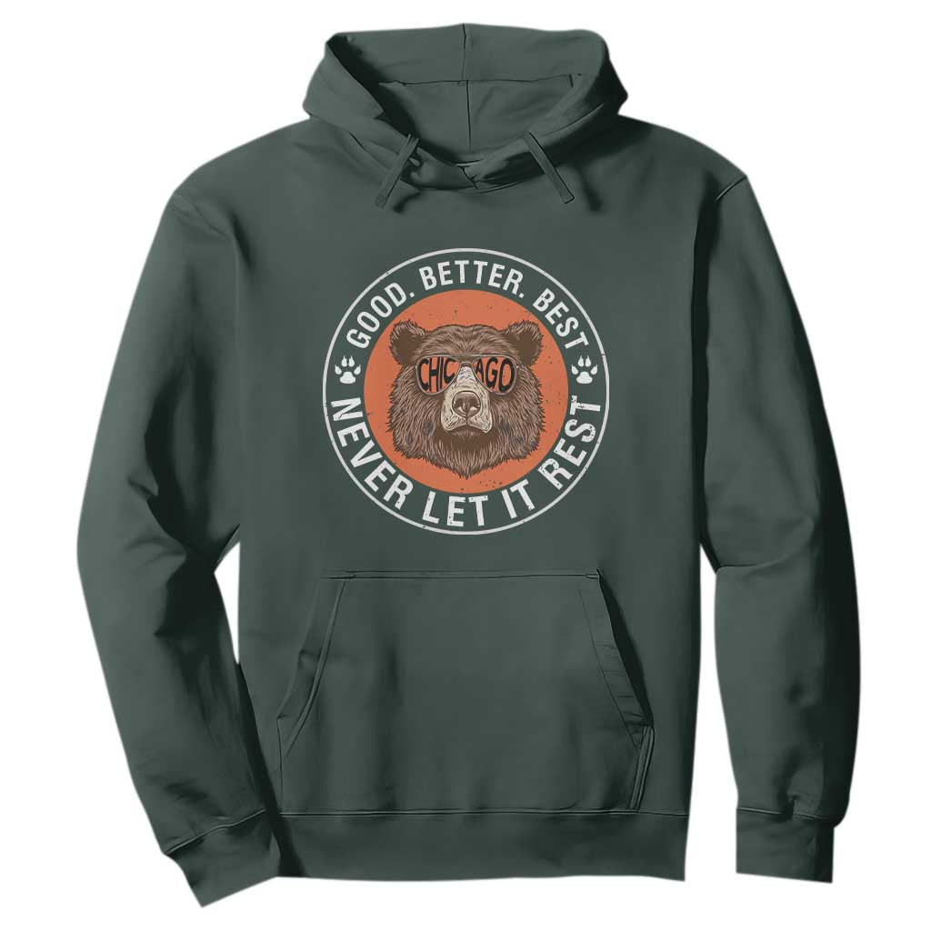 Good Better Best Retro Badge Hoodie Motivational CFB Never Let It Rest TS02 Dark Forest Green Print Your Wear