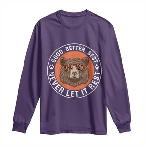 Good Better Best Retro Bear Badge Long Sleeve Shirt Motivational Chicago Football Never Let It Rest TS02 Purple Print Your Wear