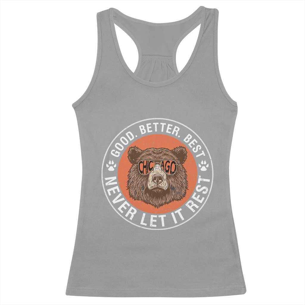 Good Better Best Retro Badge Racerback Tank Top Motivational CFB Never Let It Rest TS02 Sport Gray Print Your Wear