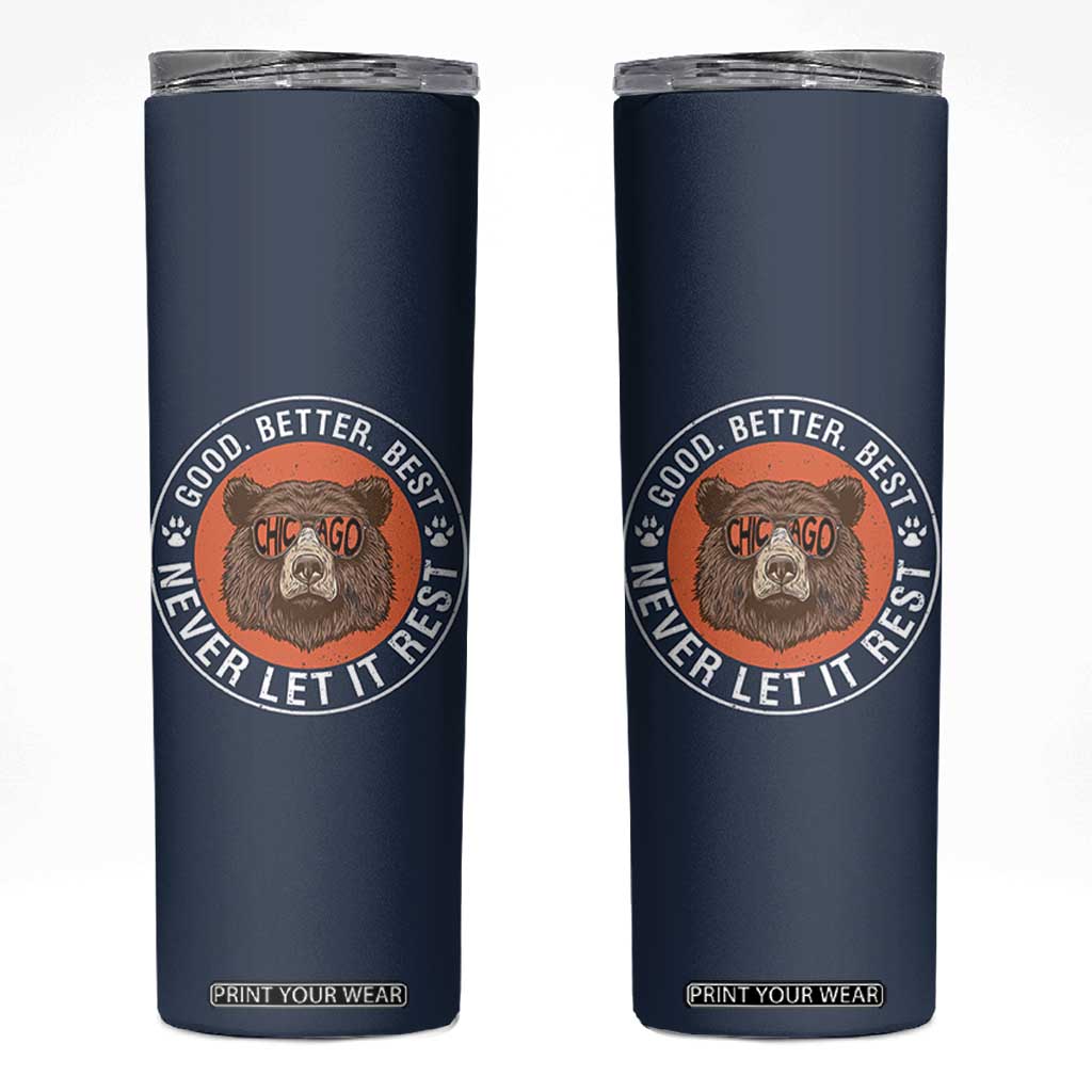 Good Better Best Retro Badge Skinny Tumbler Motivational CFB Never Let It Rest TS02 Navy Print Your Wear