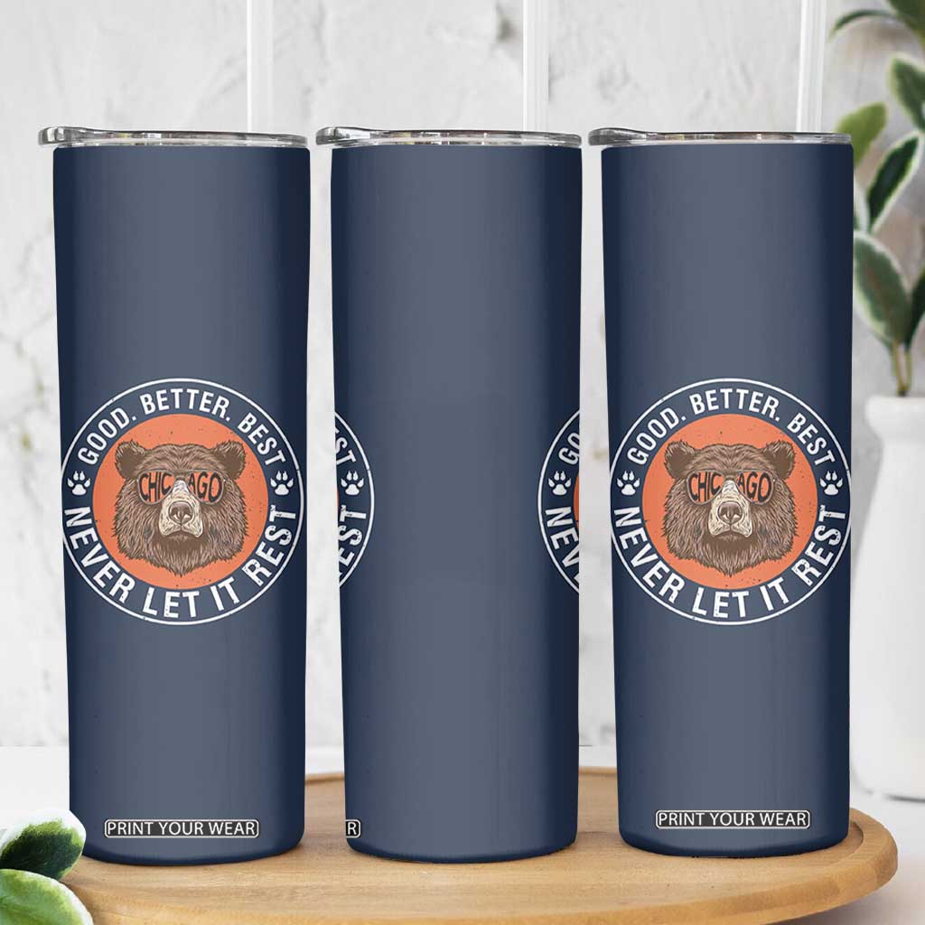 Good Better Best Retro Badge Skinny Tumbler Motivational CFB Never Let It Rest TS02 Print Your Wear