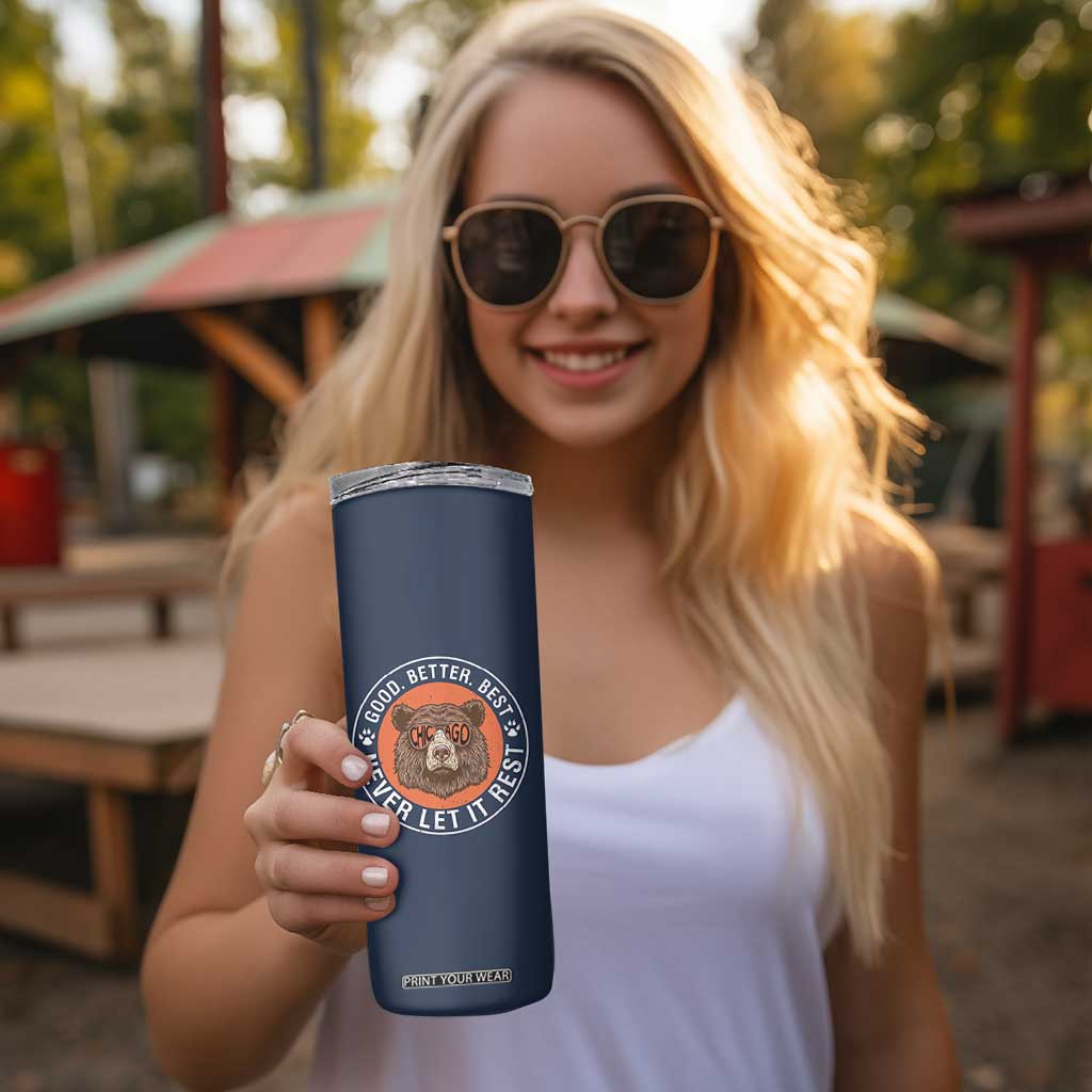 Good Better Best Retro Badge Skinny Tumbler Motivational CFB Never Let It Rest TS02 Print Your Wear