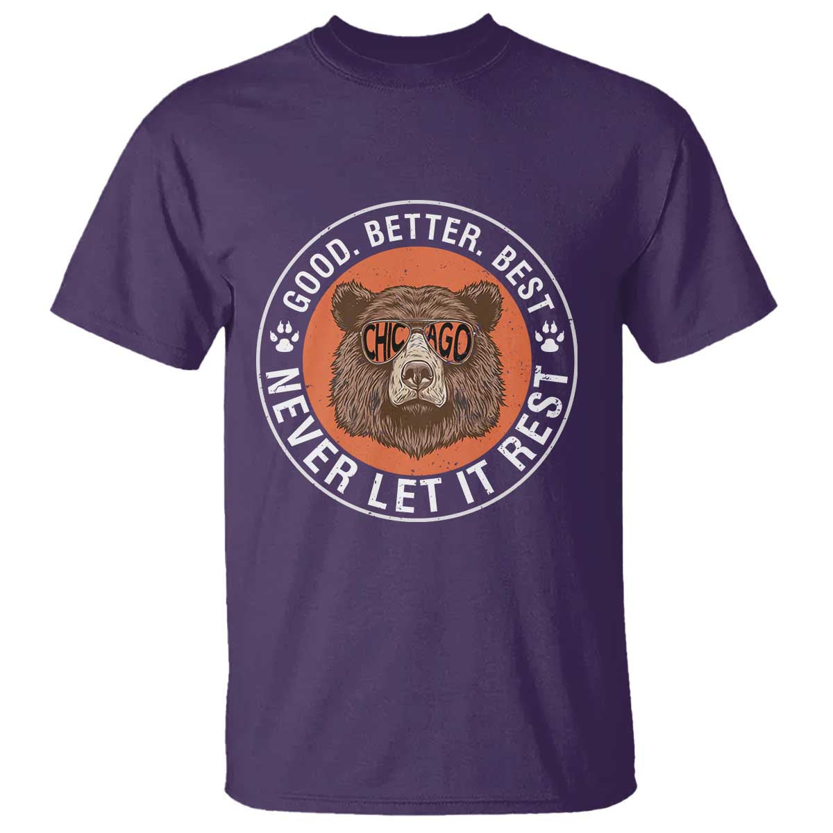 Good Better Best Retro Badge T Shirt Motivational CFB Never Let It Rest TS02 Purple Print Your Wear