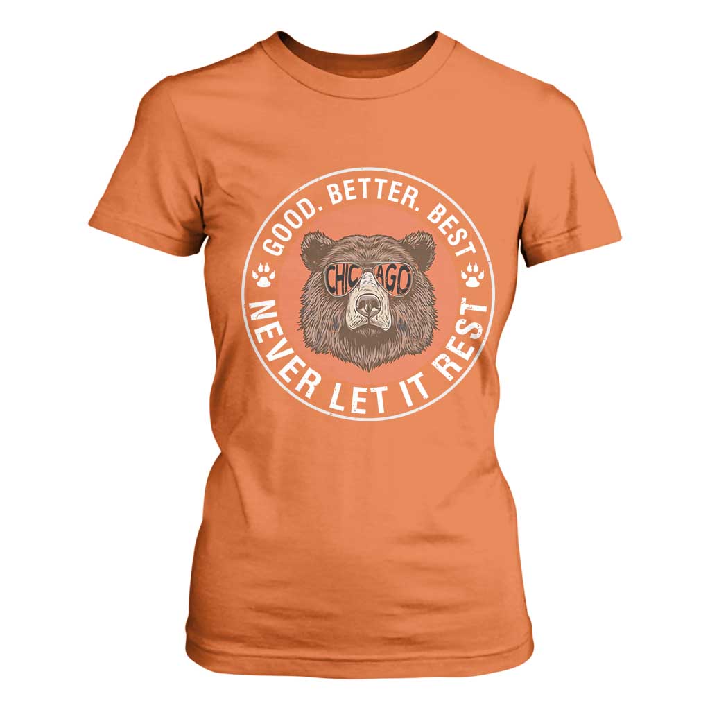 Good Better Best Retro Badge T Shirt For Women Motivational CFB Never Let It Rest TS02 Orange Print Your Wear
