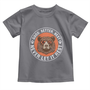 Good Better Best Retro Badge Toddler T Shirt Motivational CFB Never Let It Rest TS02 Charcoal Print Your Wear