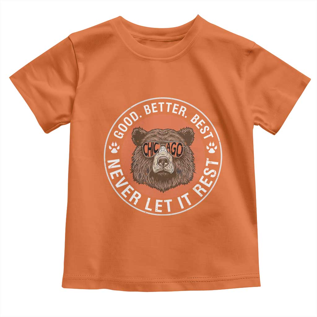 Good Better Best Retro Badge Toddler T Shirt Motivational CFB Never Let It Rest TS02 Orange Print Your Wear