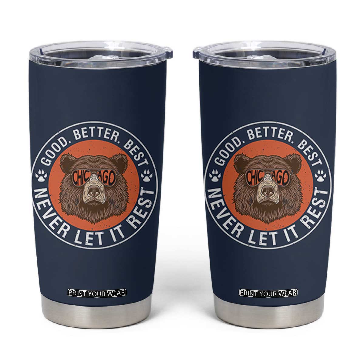 Good Better Best Retro Badge Tumbler Cup Motivational CFB Never Let It Rest TS02 Navy Print Your Wear
