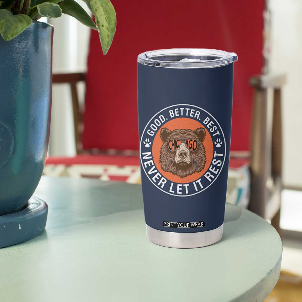 Good Better Best Retro Badge Tumbler Cup Motivational CFB Never Let It Rest TS02 Print Your Wear