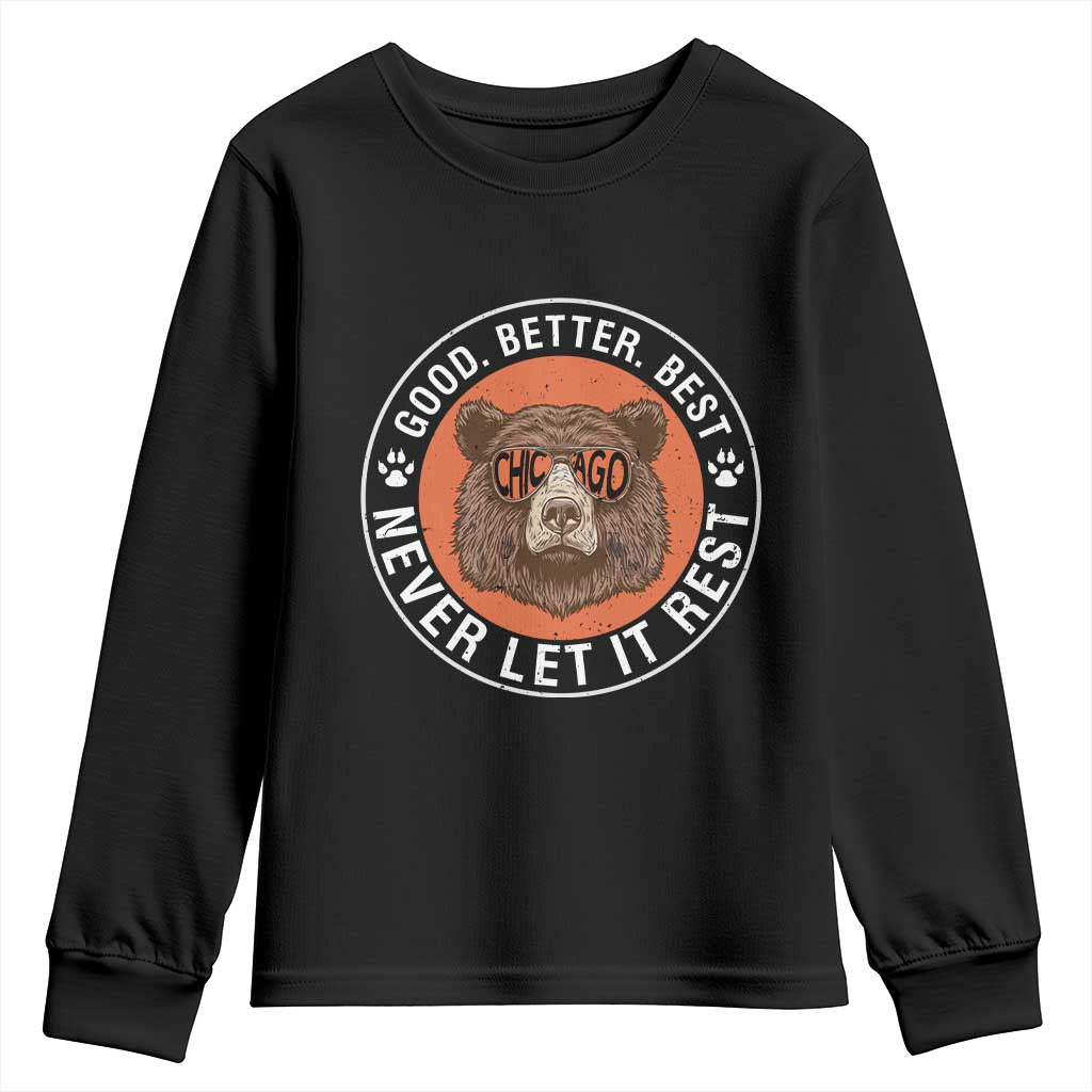 Good Better Best Retro Badge Youth Sweatshirt Motivational CFB Never Let It Rest TS02 Black Print Your Wear