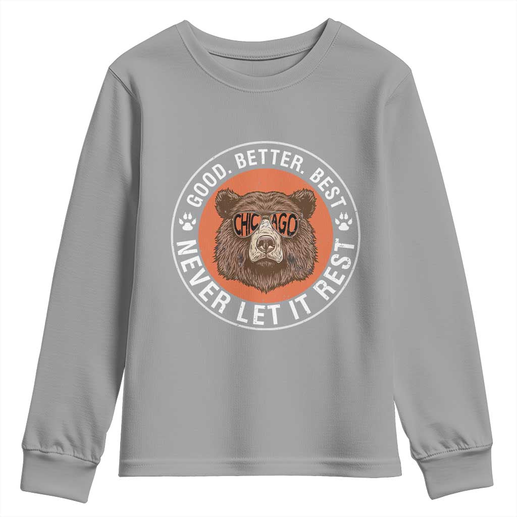 Good Better Best Retro Badge Youth Sweatshirt Motivational CFB Never Let It Rest TS02 Sport Gray Print Your Wear