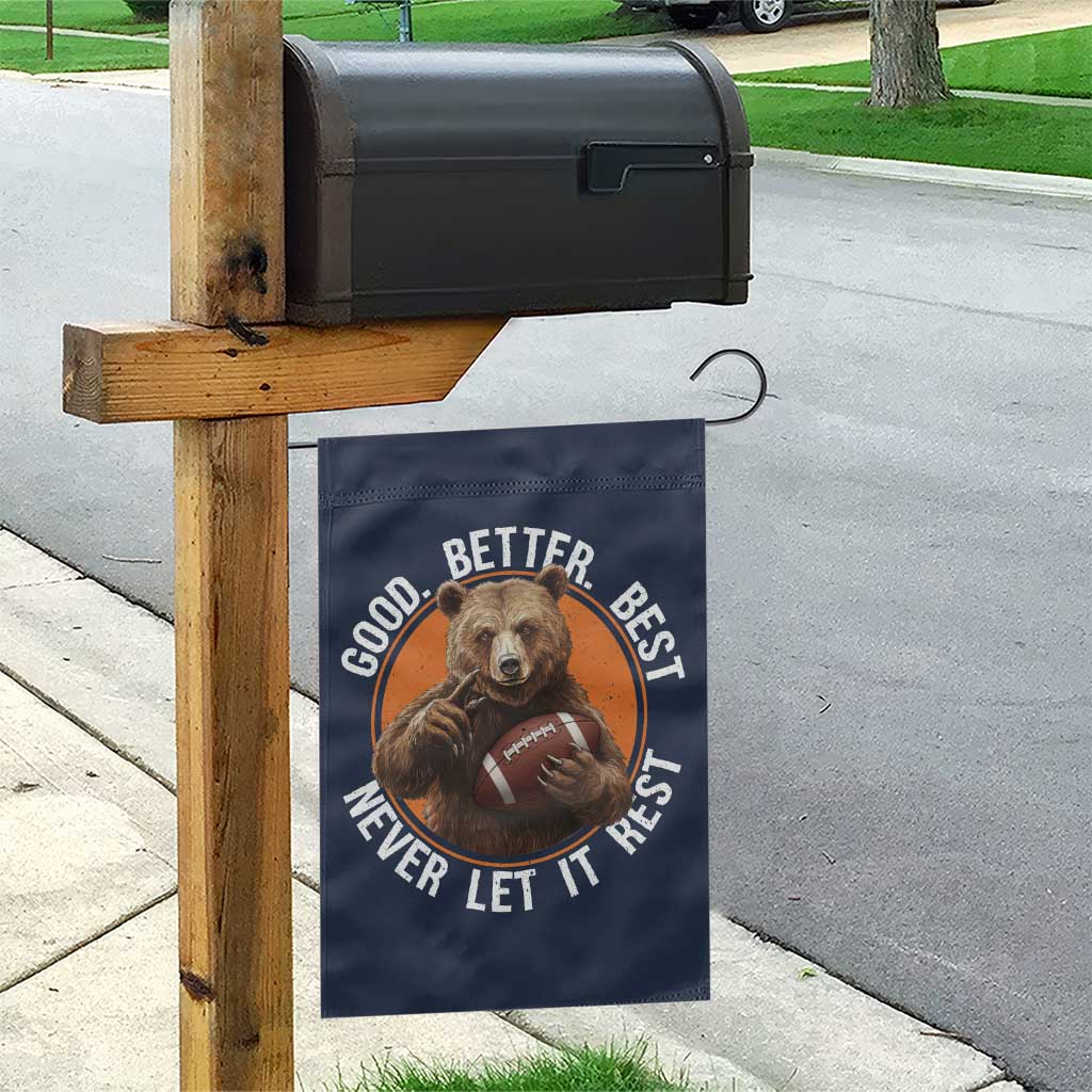 Good Better Best Retro Garden Flag Motivational CFB Never Let It Rest TS02 Print Your Wear