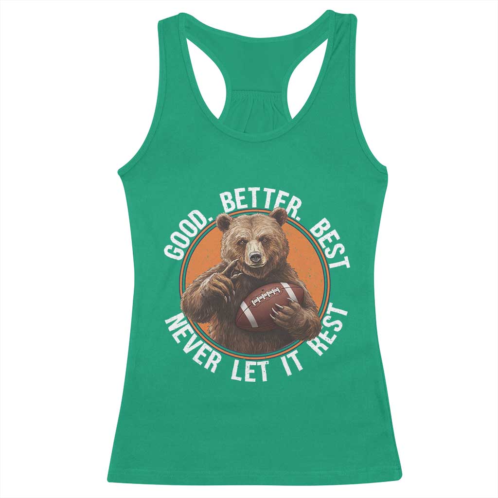 Good Better Best Retro Racerback Tank Top Motivational CFB Never Let It Rest TS02 Irish Green Print Your Wear