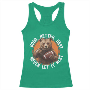 Good Better Best Retro Racerback Tank Top Motivational CFB Never Let It Rest TS02 Irish Green Print Your Wear