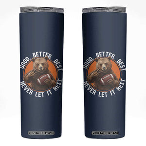 Good Better Best Retro Skinny Tumbler Motivational CFB Never Let It Rest TS02 Navy Print Your Wear