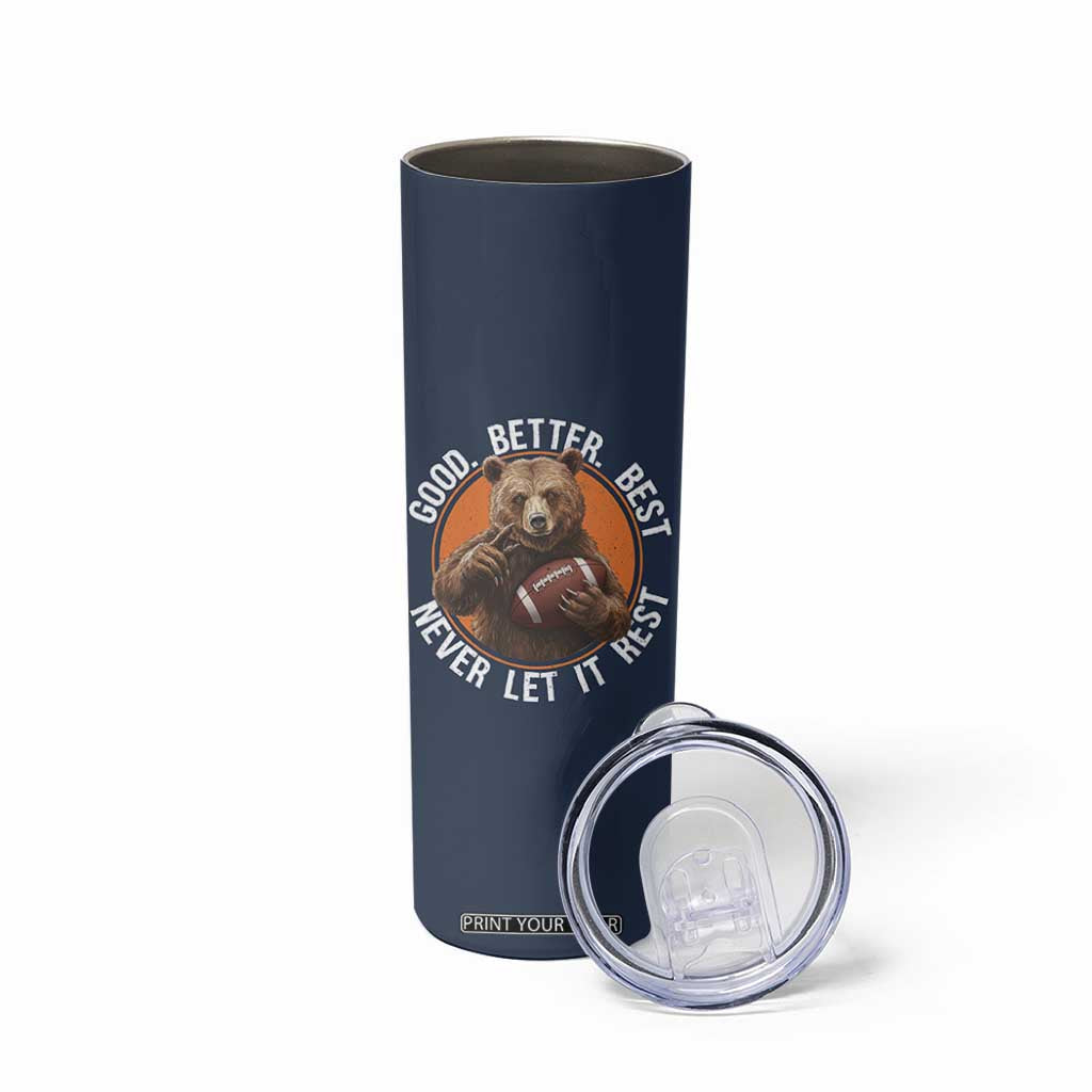 Good Better Best Retro Skinny Tumbler Motivational CFB Never Let It Rest TS02 Print Your Wear