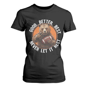 Good Better Best Retro T Shirt For Women Motivational CFB Never Let It Rest TS02 Black Print Your Wear