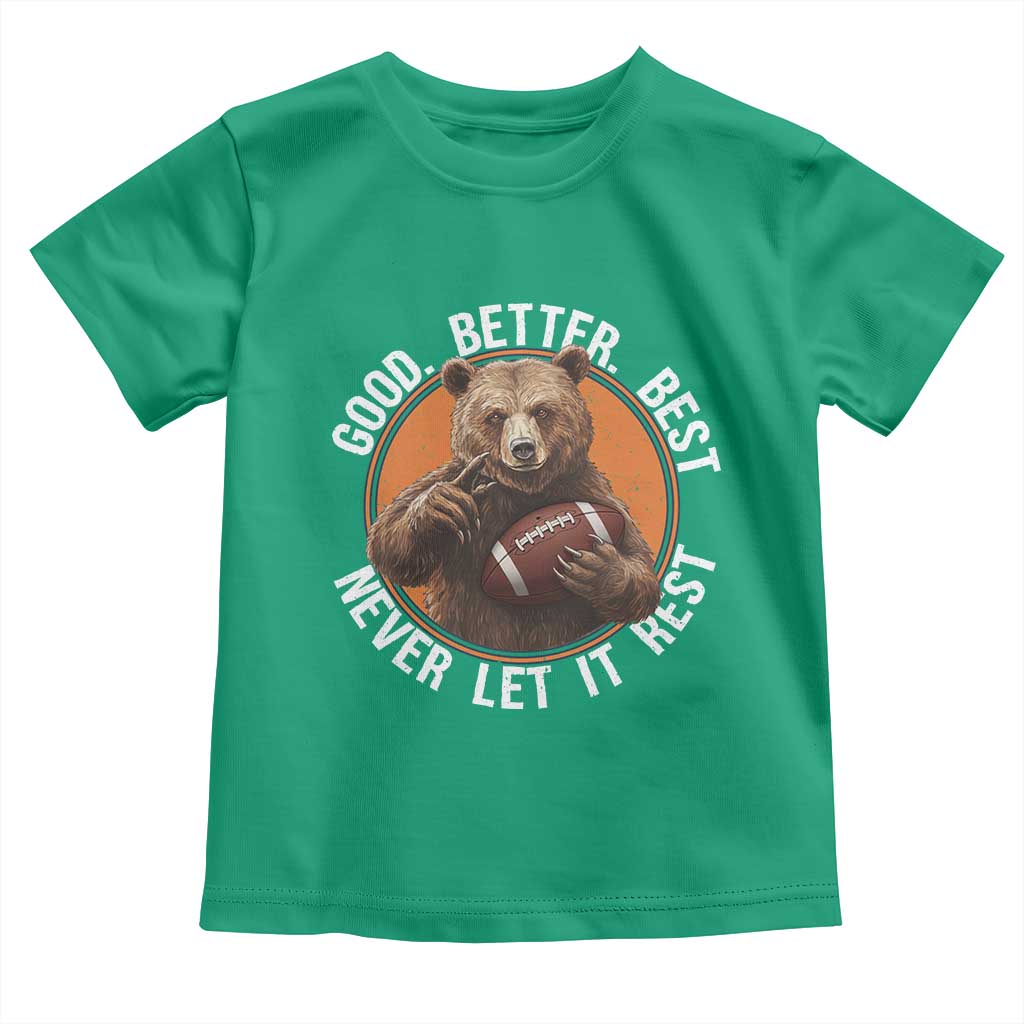 Good Better Best Retro Toddler T Shirt Motivational CFB Never Let It Rest TS02 Irish Green Print Your Wear