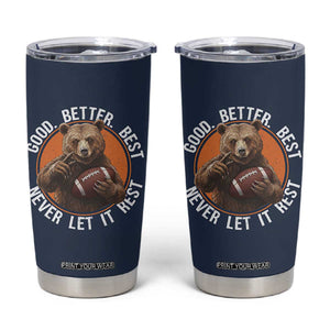 Good Better Best Retro Tumbler Cup Motivational CFB Never Let It Rest TS02 Navy Print Your Wear