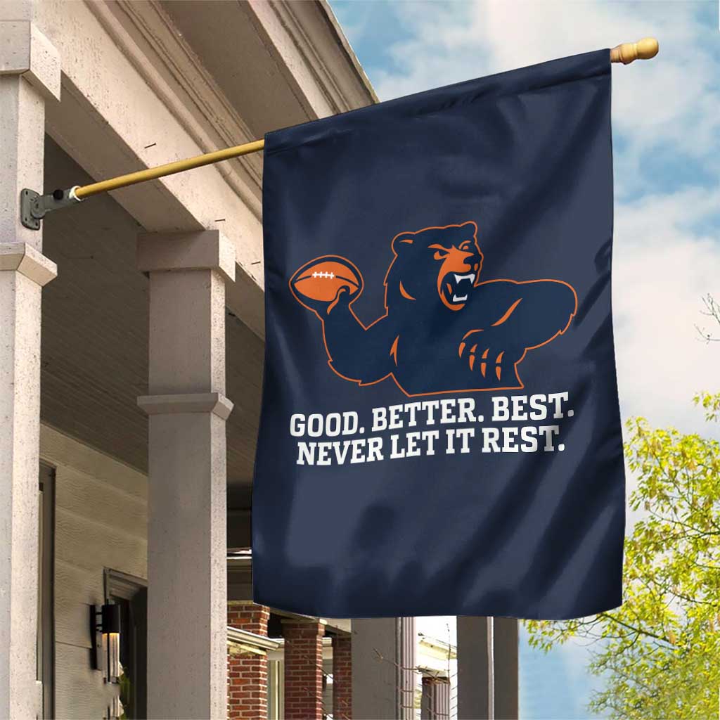 Good Better Best Motivational CFB Garden Flag Never Let It Rest TS02 Print Your Wear