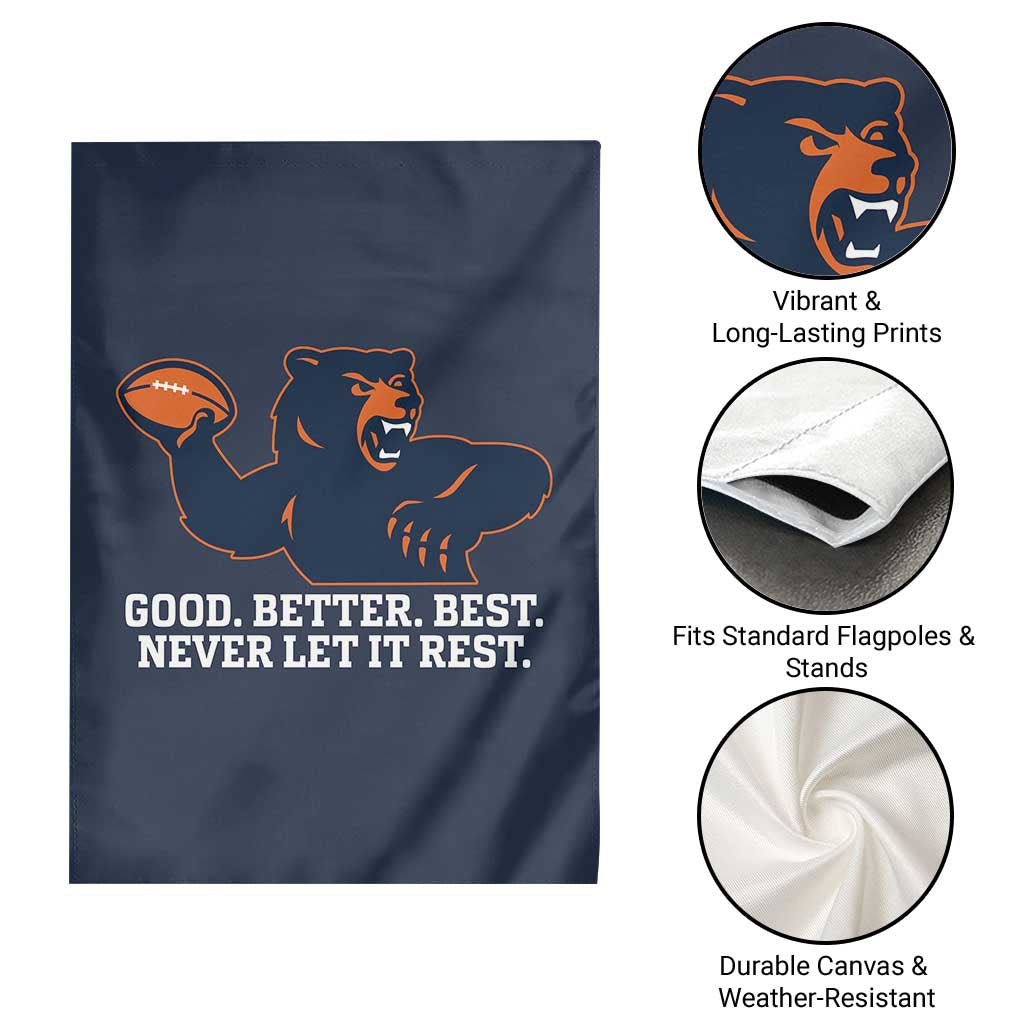 Good Better Best Motivational CFB Garden Flag Never Let It Rest TS02 Print Your Wear