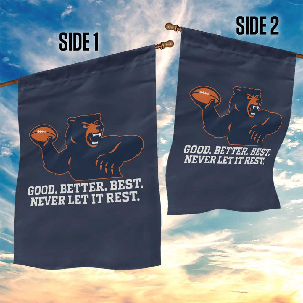 Good Better Best Motivational CFB Garden Flag Never Let It Rest TS02 Print Your Wear