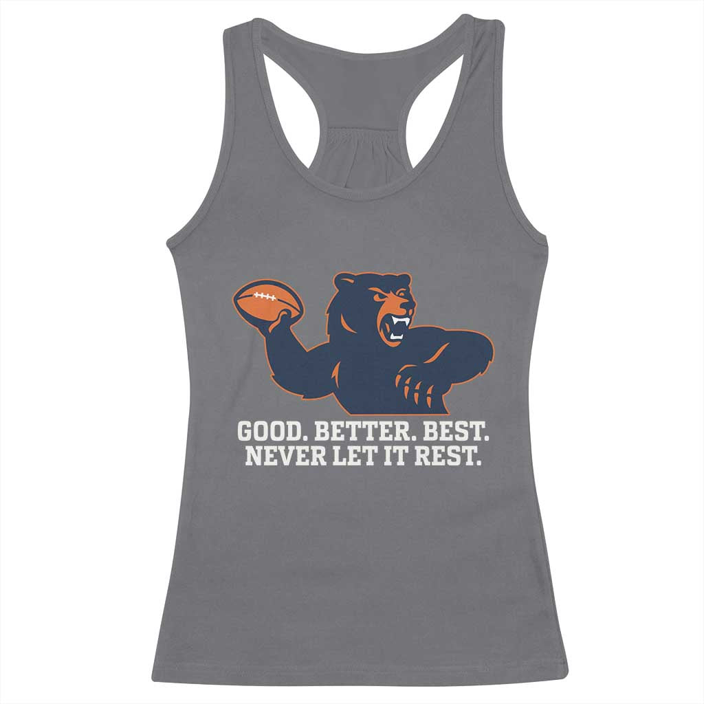 Good Better Best Motivational CFB Racerback Tank Top Never Let It Rest TS02 Charcoal Print Your Wear