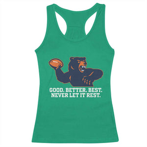 Good Better Best Motivational CFB Racerback Tank Top Never Let It Rest TS02 Irish Green Print Your Wear