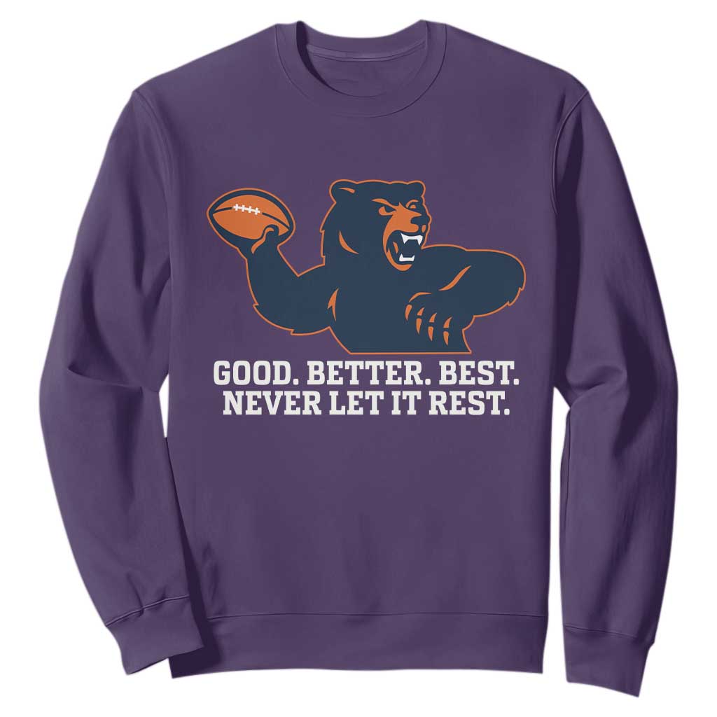 Good Better Best Muscular Bear Sweatshirt Motivational Chicago Football Never Let It Rest TS02 Purple Print Your Wear