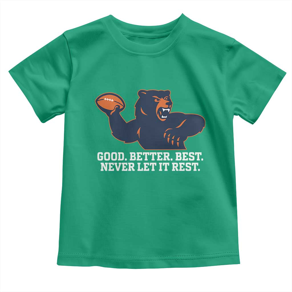 Good Better Best Motivational CFB Toddler T Shirt Never Let It Rest TS02 Irish Green Print Your Wear