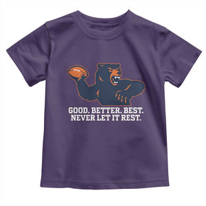 Good Better Best Motivational CFB Toddler T Shirt Never Let It Rest TS02 Purple Print Your Wear