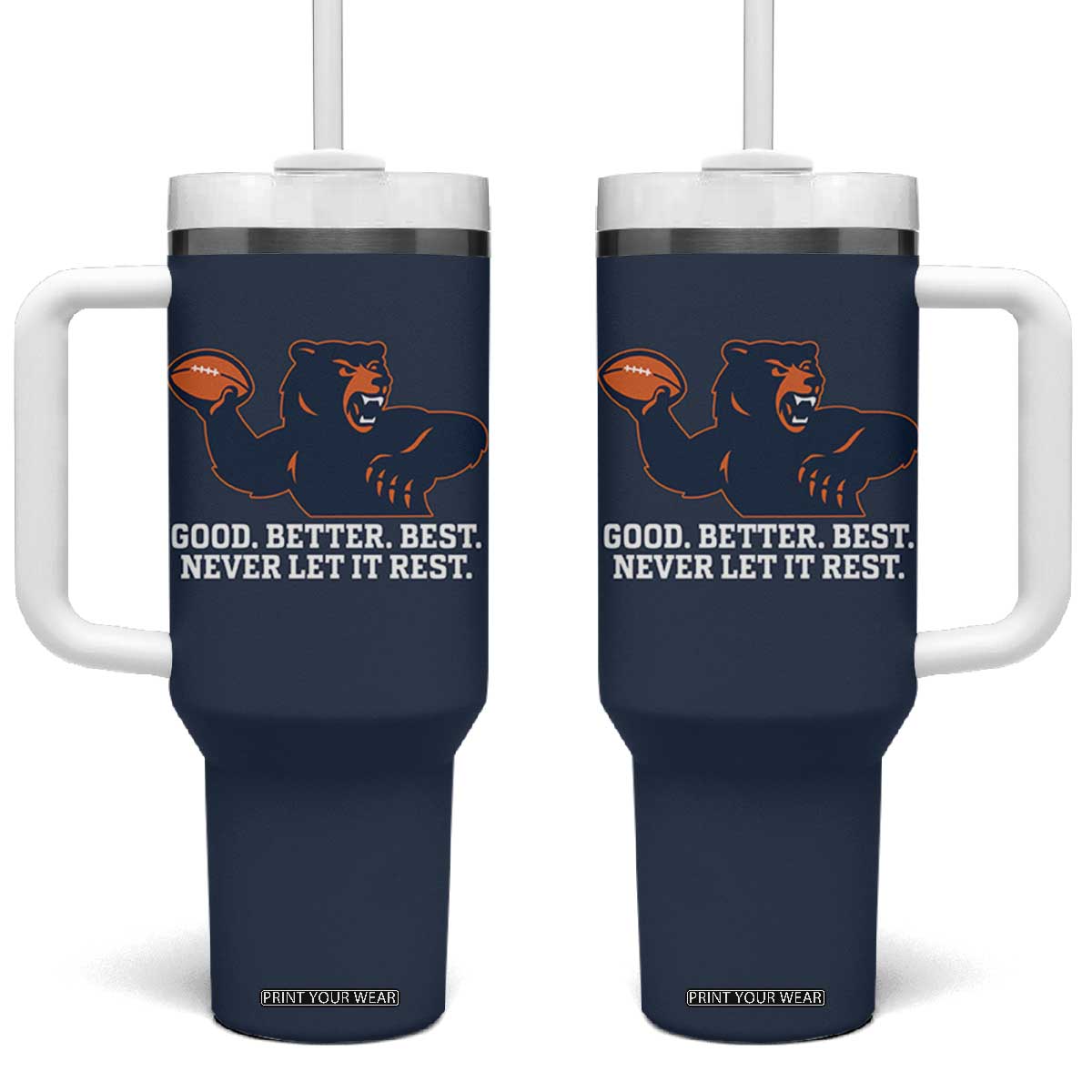 Good Better Best Motivational CFB Tumbler With Handle Never Let It Rest TS02 One Size: 40 oz Navy Print Your Wear