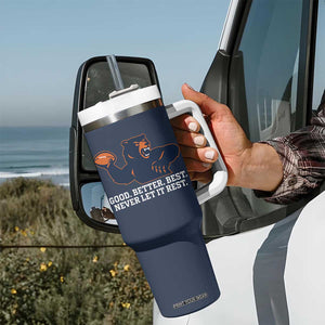 Good Better Best Motivational CFB Tumbler With Handle Never Let It Rest TS02 Print Your Wear