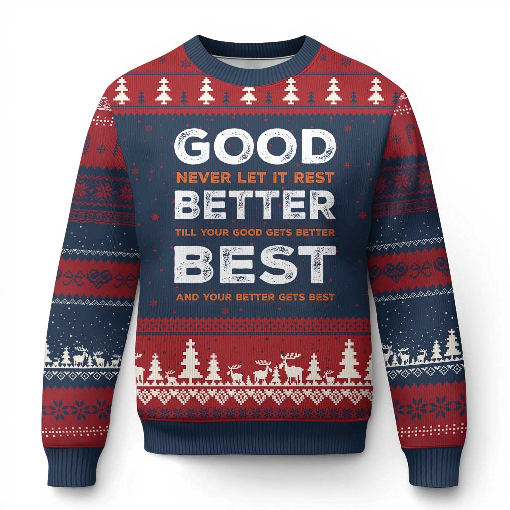 Good Better Best Never Let It Rest Motivational Ugly Christmas Sweater Classic Typography Graphic TS02 Navy Red Print Your Wear