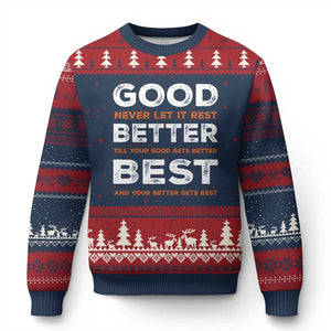 Good Better Best Never Let It Rest Motivational Ugly Christmas Sweater Classic Typography Graphic TS02 Navy Red Print Your Wear