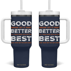 Good Better Best Never Let It Rest Motivational Tumbler With Handle Classic Typography Graphic TS02 One Size: 40 oz Navy Print Your Wear