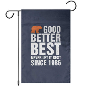 Good Better Best Since 1986 Garden Flag Never Let It Rest Motivational CFB TS02 Navy Print Your Wear