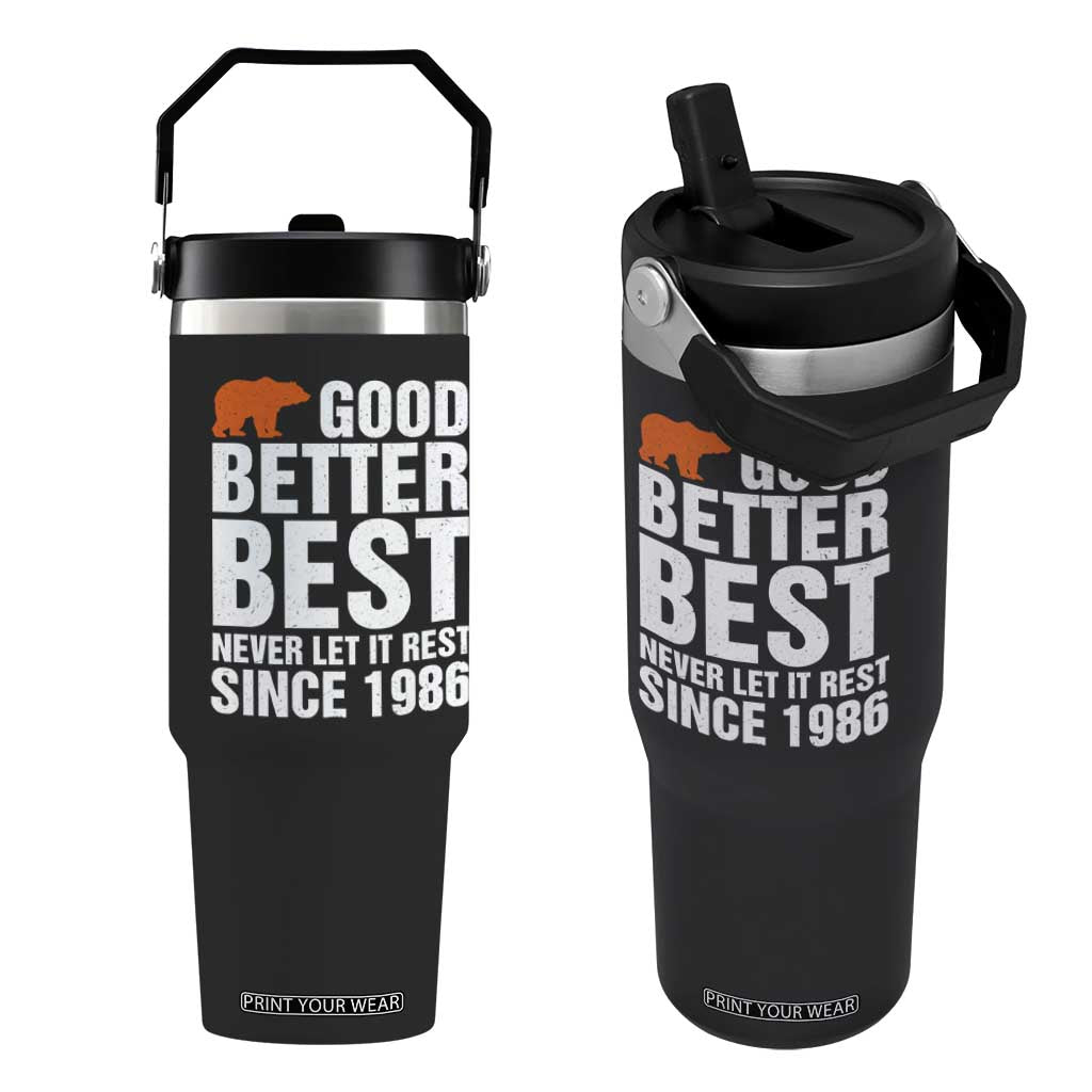 Good Better Best Since 1986 Flip Straw Tumbler Never Let It Rest Motivational CFB TS02 One Size: 30 oz Black Print Your Wear