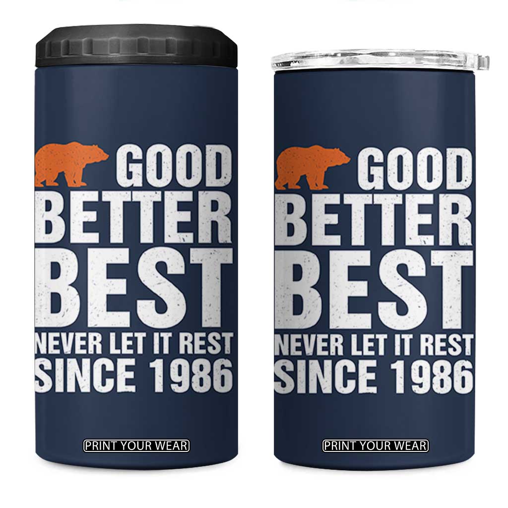 Good Better Best Since 1986 4 in 1 Can Cooler Tumbler Never Let It Rest Motivational CFB TS02 One Size: 16 oz Navy Print Your Wear