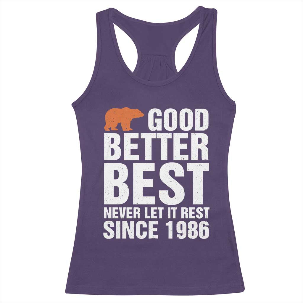 Good Better Best Since 1986 Racerback Tank Top Never Let It Rest Motivational CFB TS02 Purple Print Your Wear